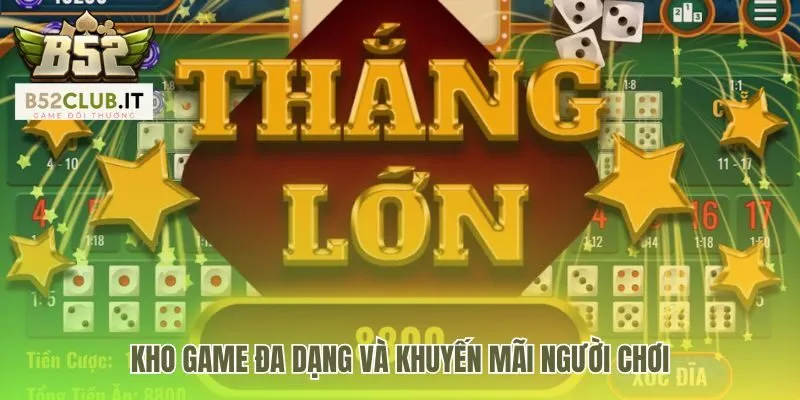 Tài xỉu b52 club còn có Nổ Hũ và khuyến mãi tân thủ