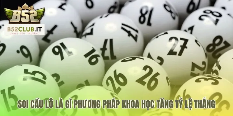 Soi cầu lô là dự báo tương lai từ dữ liệu lịch sử